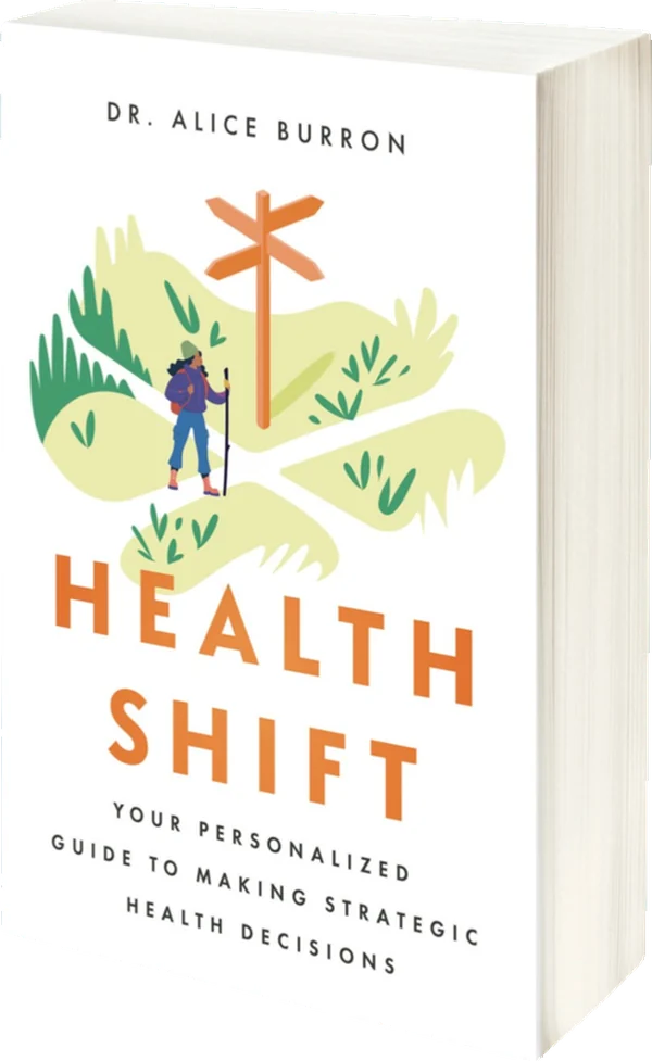 Health Shift by Dr. Alice Burron, paperback